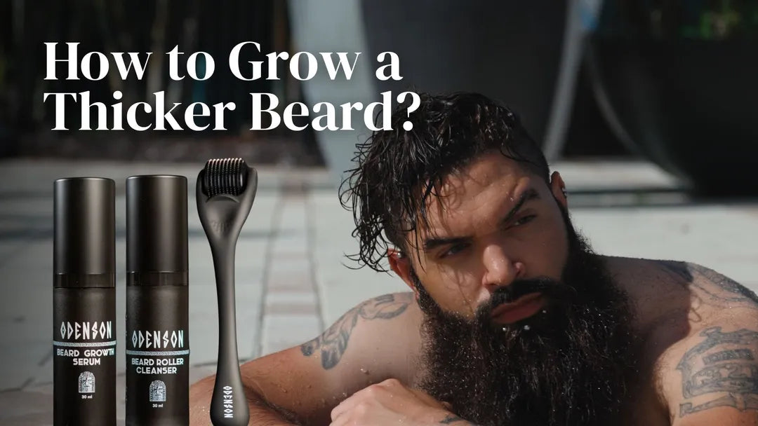 How to Grow a Thicker Beard: 9 Proven Methods Backed by Science